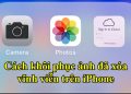Cách khôi phục ảnh đã xóa vĩnh viễn trên iphone