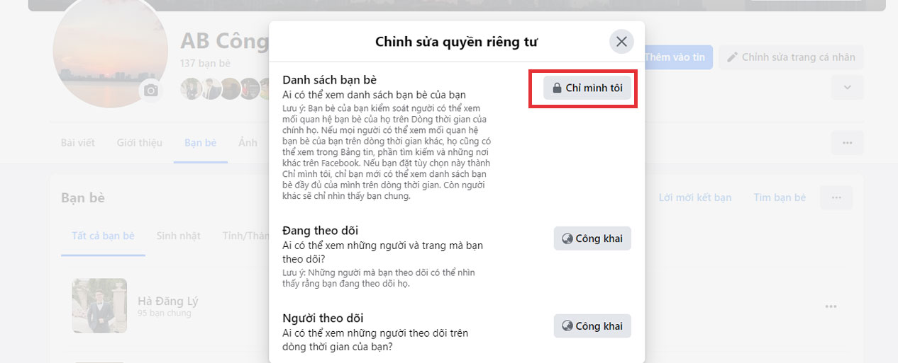 Chọn chế độ Chỉ mình tôi trong phần Ai có thể xem danh sách bạn bè của bạn